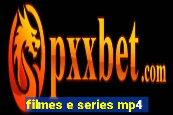 filmes e series mp4